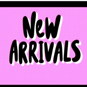 New Arrivals Coming Soon.